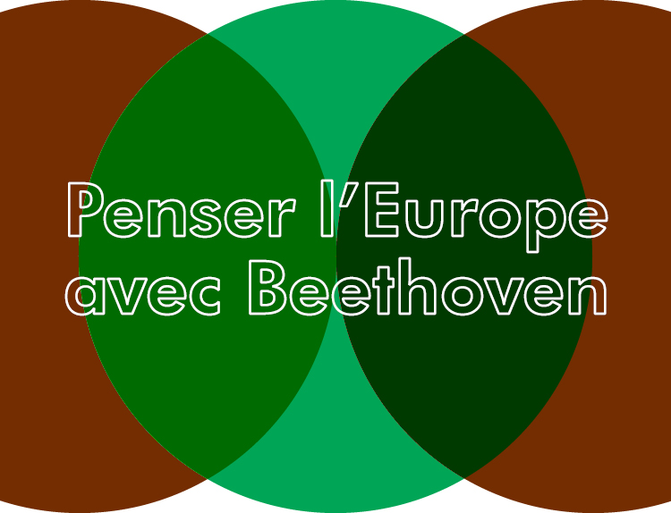 Penser l'Europe unie avec Beethoven