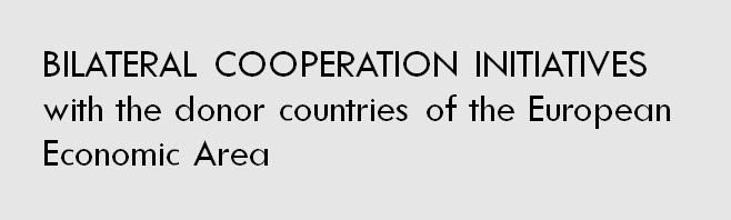 Bilateral Cooperation Initiatives with the donor countries of the European Economic Area