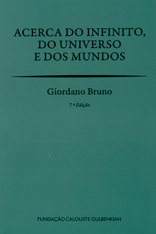 Acerca do Infinito, do Universo e dos Mundos / Giordano Bruno