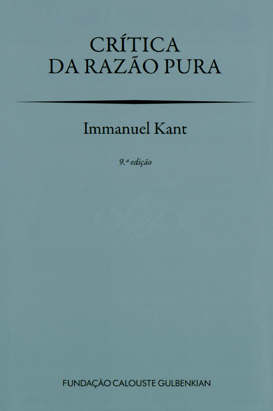 Crítica da Razão Pura / Immanuel Kant