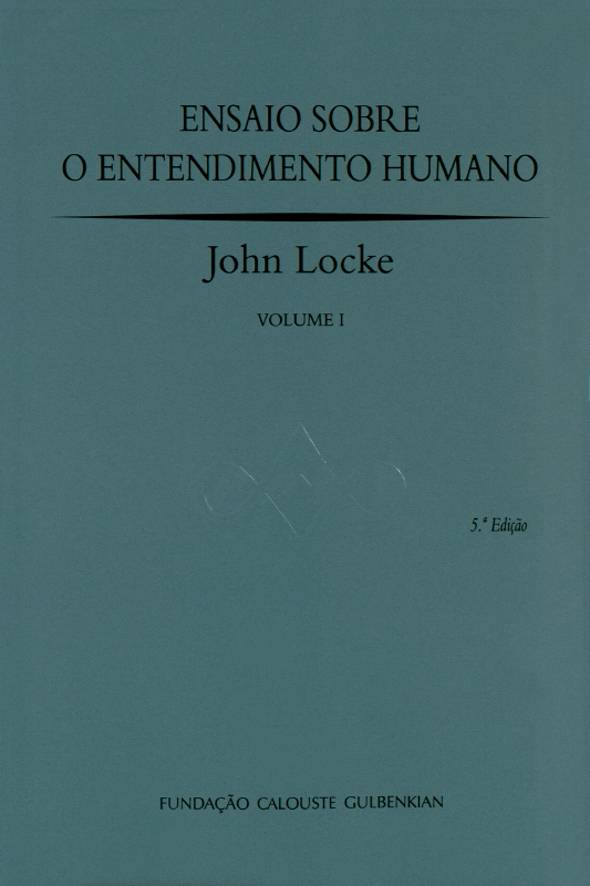 Ensaio sobre o Entendimento Humano I / John Locke