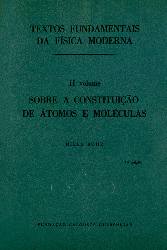 Textos fundamentais da física moderna II: Sobre a constituição de átomos e moléculas